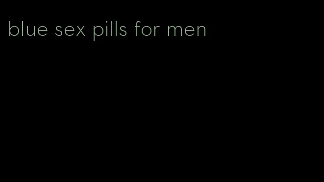 blue sex pills for men