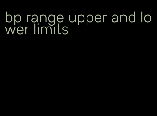 bp range upper and lower limits