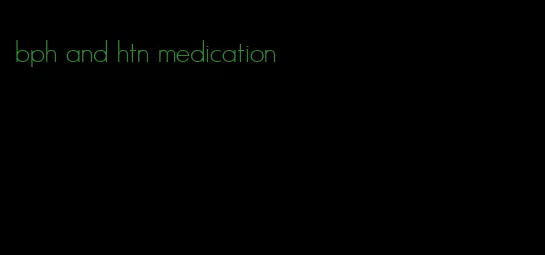 bph and htn medication