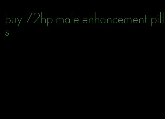 buy 72hp male enhancement pills