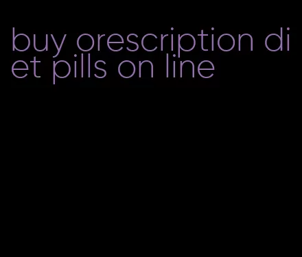 buy orescription diet pills on line