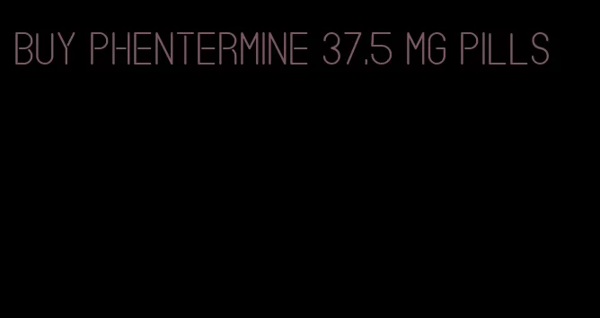 buy phentermine 37.5 mg pills