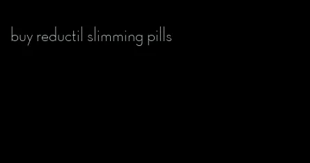 buy reductil slimming pills