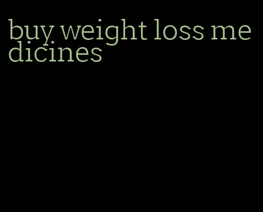 buy weight loss medicines