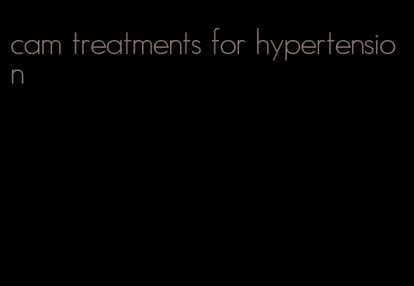 cam treatments for hypertension