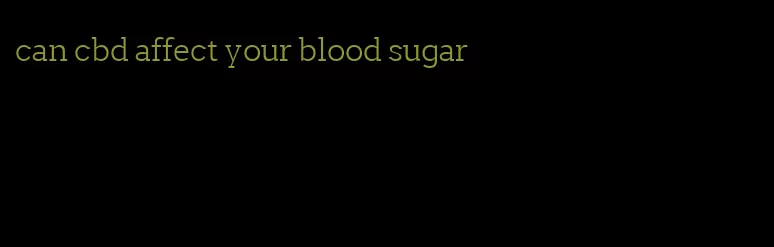can cbd affect your blood sugar
