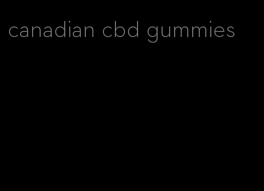 canadian cbd gummies
