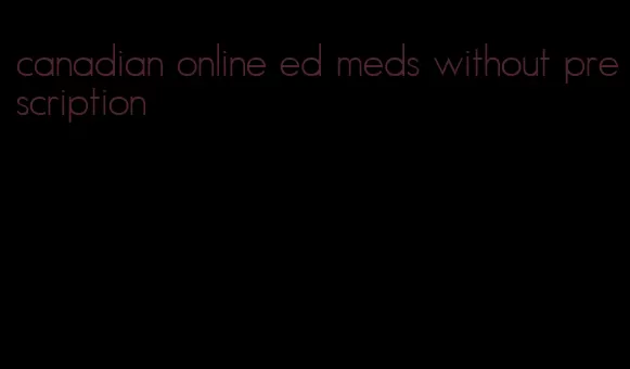 canadian online ed meds without prescription