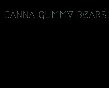 canna gummy bears