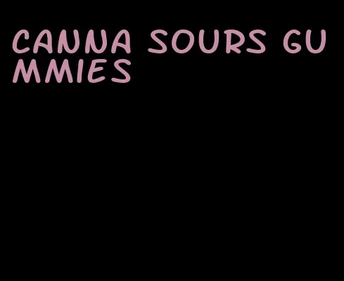 canna sours gummies