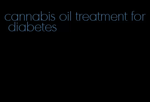 cannabis oil treatment for diabetes
