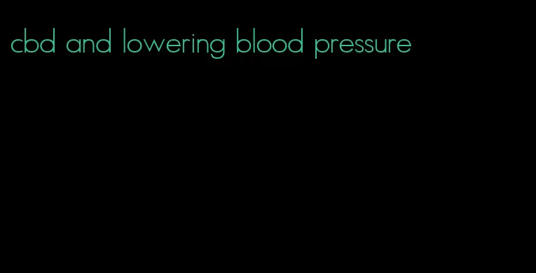 cbd and lowering blood pressure