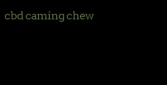 cbd caming chew