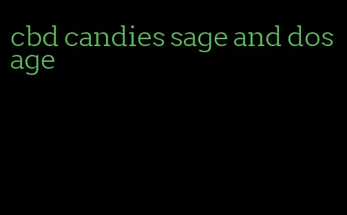 cbd candies sage and dosage