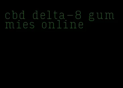 cbd delta-8 gummies online