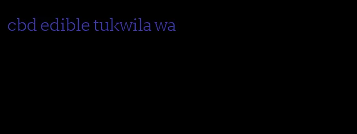 cbd edible tukwila wa