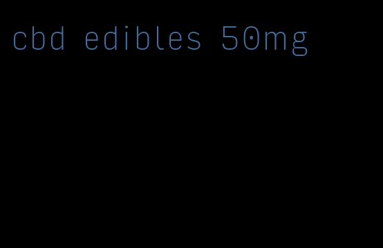 cbd edibles 50mg