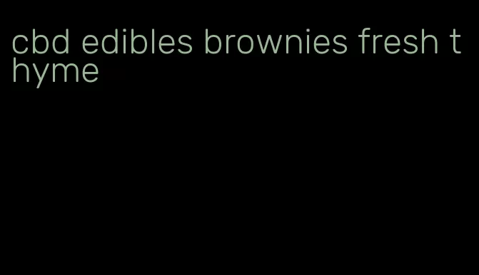cbd edibles brownies fresh thyme