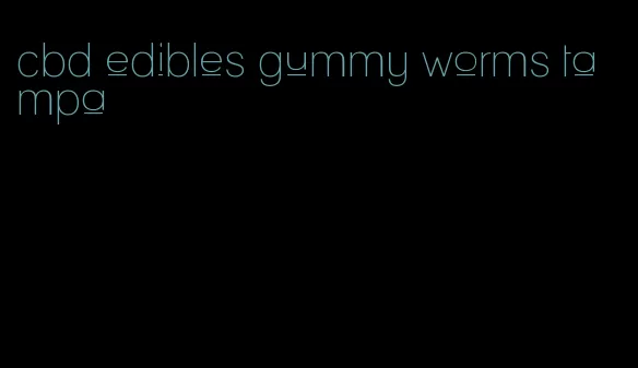 cbd edibles gummy worms tampa