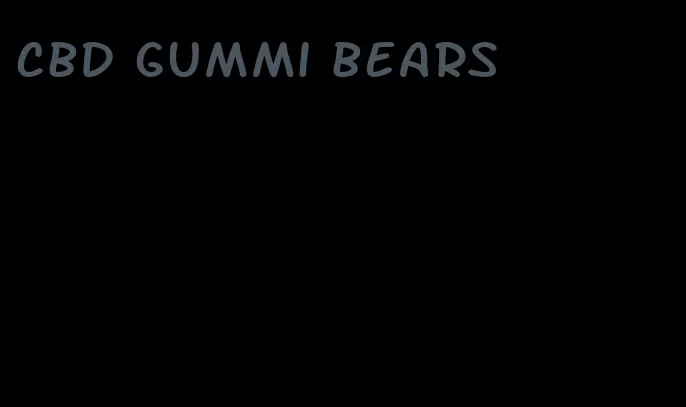 cbd gummi bears