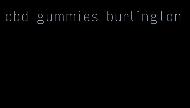 cbd gummies burlington