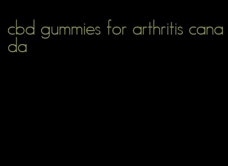 cbd gummies for arthritis canada