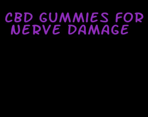 cbd gummies for nerve damage