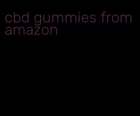 cbd gummies from amazon