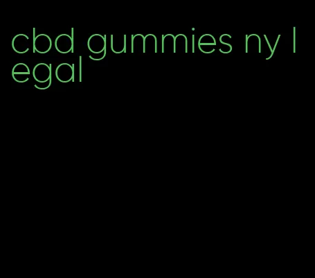 cbd gummies ny legal