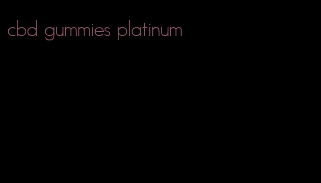 cbd gummies platinum