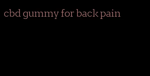 cbd gummy for back pain