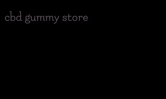 cbd gummy store