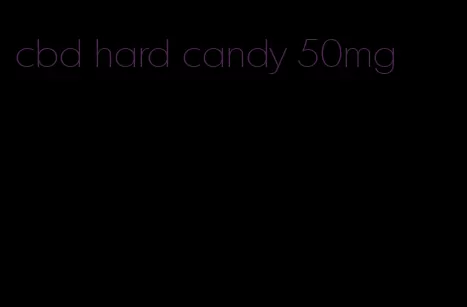 cbd hard candy 50mg