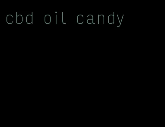 cbd oil candy