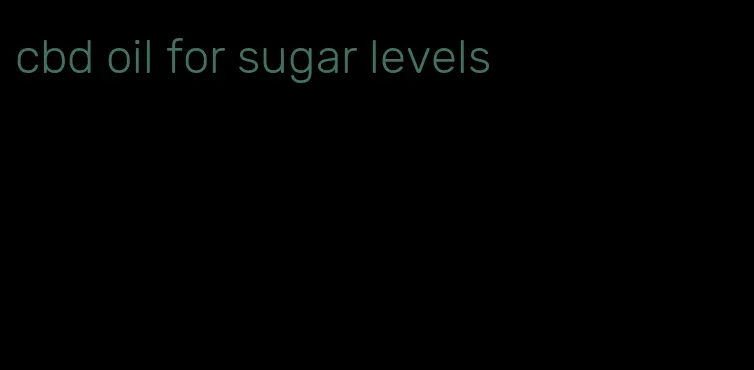 cbd oil for sugar levels