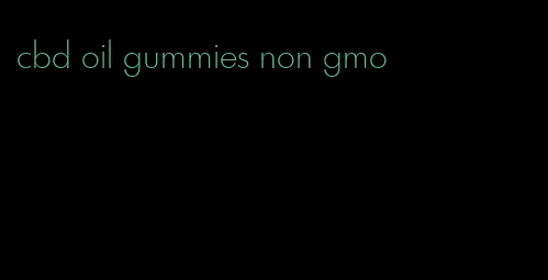 cbd oil gummies non gmo