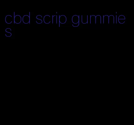 cbd scrip gummies
