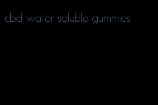 cbd water soluble gummies