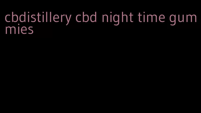 cbdistillery cbd night time gummies