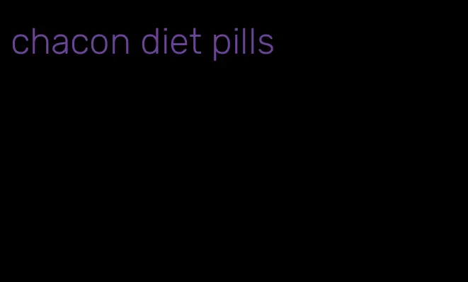 chacon diet pills