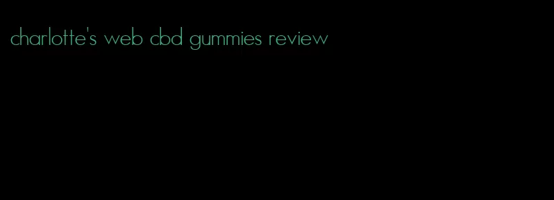charlotte's web cbd gummies review
