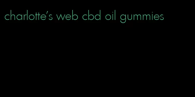 charlotte's web cbd oil gummies