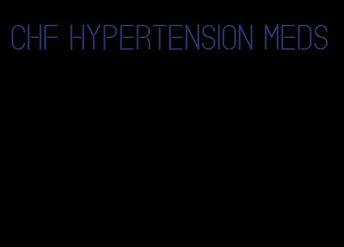 chf hypertension meds