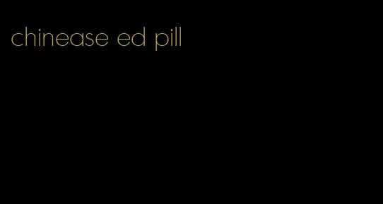 chinease ed pill