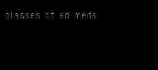 classes of ed meds