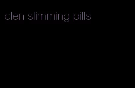 clen slimming pills