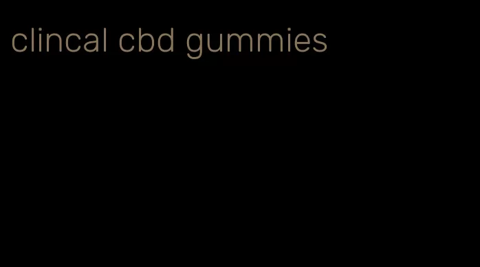 clincal cbd gummies