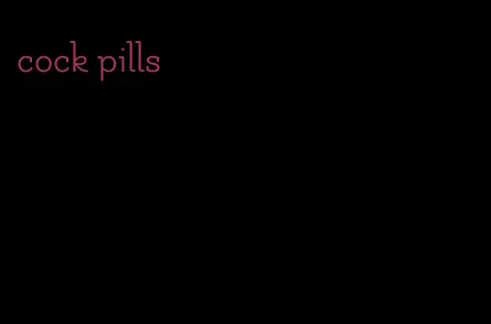 cock pills