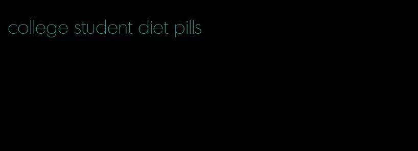 college student diet pills