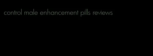 control male enhancement pills reviews